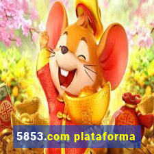 5853.com plataforma